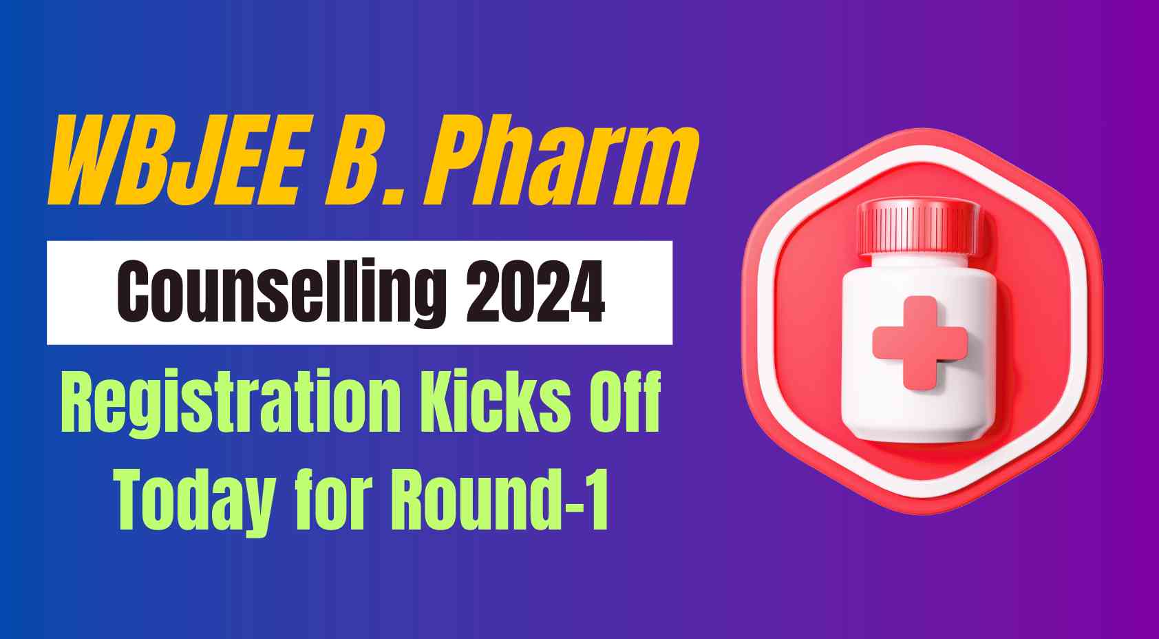 WBJEE B.Pharm Counselling 2024: